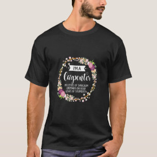 Carpenter Level Of Sarcasm Floral For Women T-Shirt