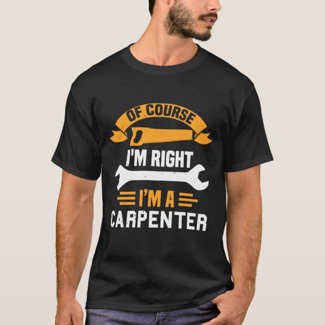 carpenter saying shirt (Front)