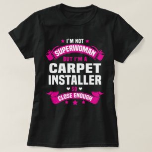 Carpet Installer T-Shirt
