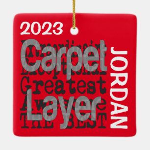 Carpet Layer Extraordinaire Ceramic Ornament
