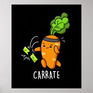 Carrate Funny Carrot Karate Pun  Poster