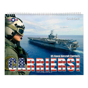 CARRIERS! – US Naval Aircraft Carriers Calendar