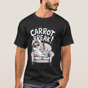 Carrot Break Funny Humour Easter Lazy Bunny Relaxi T-Shirt