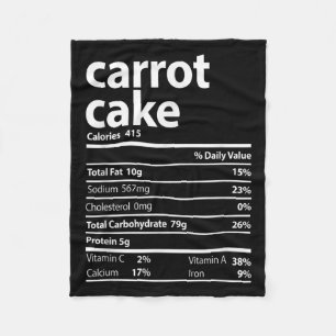 Carrot Cake Nutrition Facts Thanksgiving Christmas Fleece Blanket
