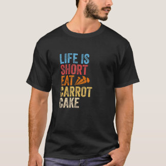 Carrot Cake Recipe Cupcakes Pie Gluten Free Vegan T-Shirt