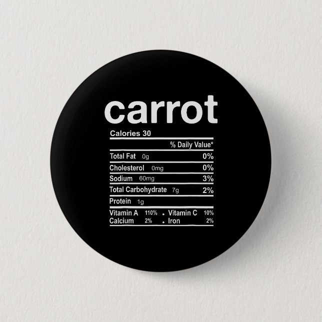 Carrot Nutrition Facts Funny Thanksgiving Christma 6 Cm Round Badge (Front)