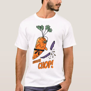 Carrote Chop! pun T-Shirt
