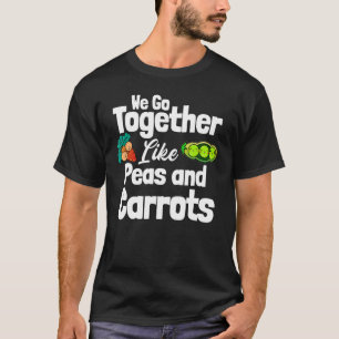 Carrots And Peas Veggies Green Vegetable Pea Veget T-Shirt