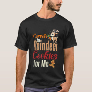 Carrots For Reindeer Cookies Christmas Santa Xmas  T-Shirt