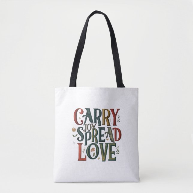 Carry Joy, Spread Love Shoulder Tote   Bag (Front)