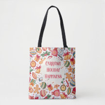 Carrying Holiday Happiness Christmas Tote Bag