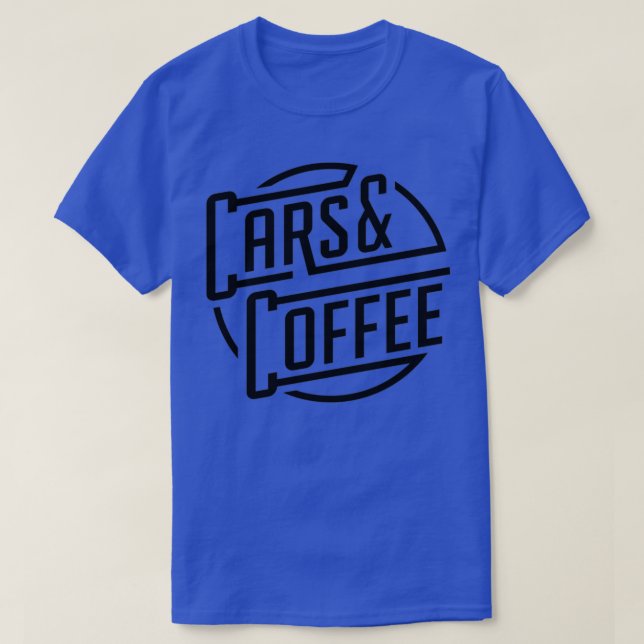 Cars And Coffee T-Shirt (Design Front)
