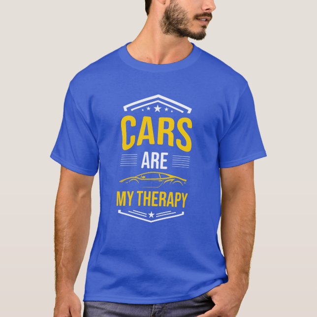 Cars Are Myherapy Car Lovers Auto Mechanic Car ret T-Shirt (Front)