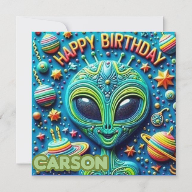 CARSON ~ Birthday Card ~ Alien ~  (Front)
