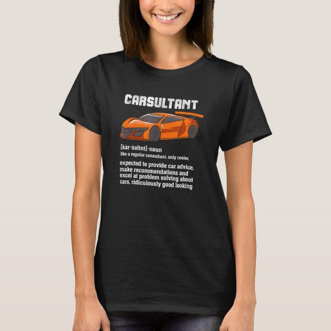 Carsultant Car Guy Diesel Mechanic Mechanic T-Shirt (Front)