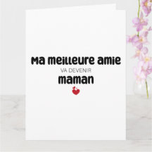 Carte “Ma meilleure amie va devenir maman”