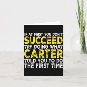 Carter - If At First You Don't Succeed Try Doing W Card