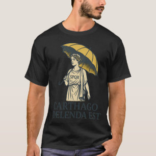 Carthago Delenda EST SPQR T-Shirt