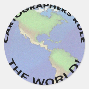 Cartographers Rule The World! Classic Round Sticker