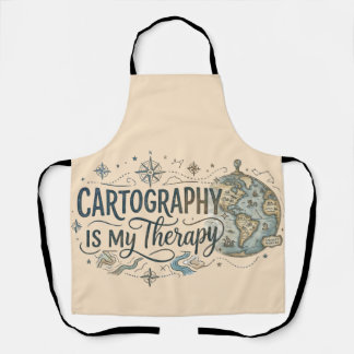 Cartography Is My Therapy Apron