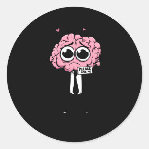 Cartoon Brain Joke Please Use Me Men Women Brain H Classic Round Sticker