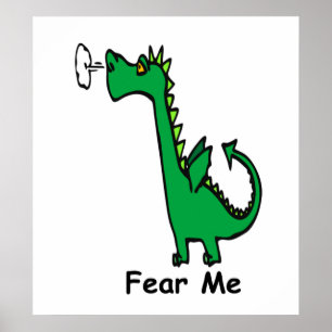 Cartoon Dragon Fear Me Poster