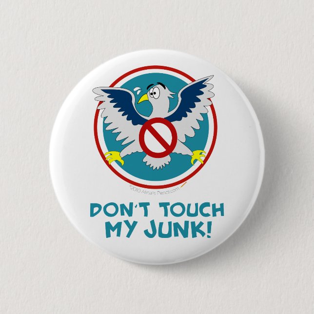 Cartoon Eagle Don't Touch My Junk Funny TSA Logo 6 Cm Round Badge (Front)
