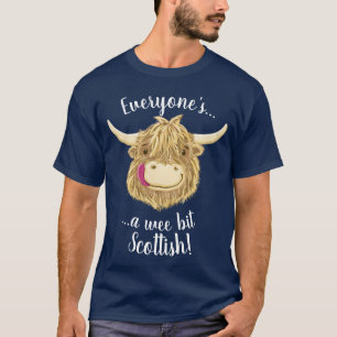 Cartoon Highland Cow, Everyone's Scottish! T-Shirt