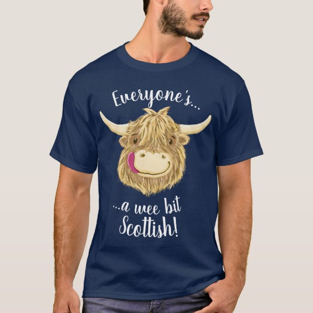 Cartoon Highland Cow, Everyone's Scottish! T-Shirt (Front)