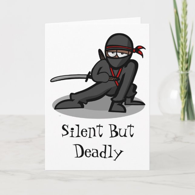 Cartoon Ninja  Warrior "silent but Deadly" Holiday Card (Front)