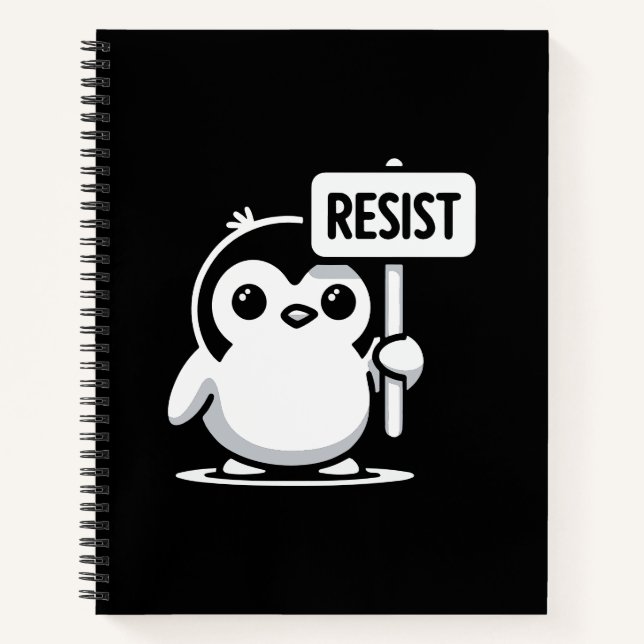 Cartoon Penguin Holding “RESIST” Sign – B & W Notebook (Front)