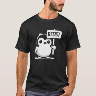 Cartoon Penguin Holding “RESIST” Sign – B & W T-Shirt