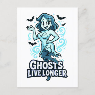 Cartoon Pin-Up Ghost – Ghosts Live Longer Holiday Postcard