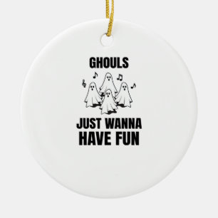 Cartoon Singing - "Ghouls Just Wanna Have Fun" Ceramic Ornament