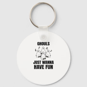 Cartoon Singing - "Ghouls Just Wanna Have Fun" Key Ring