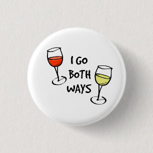 Cartoon Wine Glasses I Go Both Ways Funny 3 Cm Round Badge