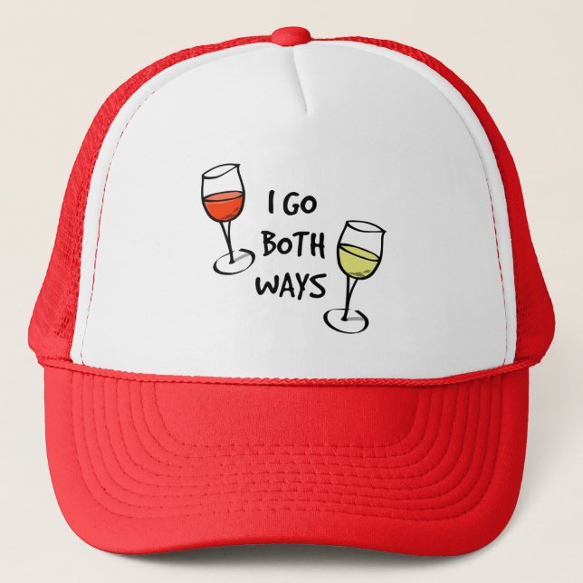 Cartoon Wine Glasses I Go Both Ways Funny Trucker Hat (Front)