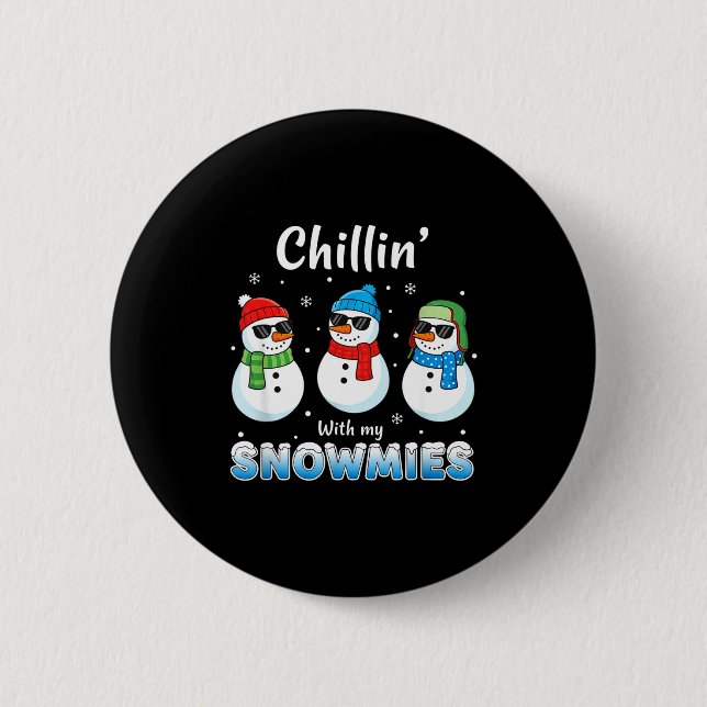 Cartoons Chillin' With My Snowmies, Funny Snowman  6 Cm Round Badge (Front)