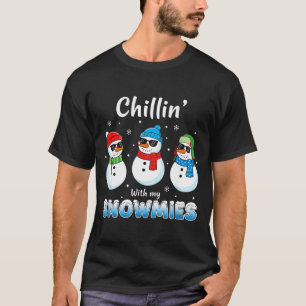 Cartoons Chillin' With My Snowmies, Funny Snowman  T-Shirt