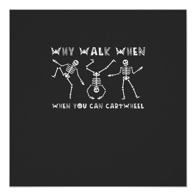 Cartwheel  Skeleton Halloween Poster (Front)