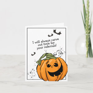 Carve out Time for Your Referrals Halloween Card