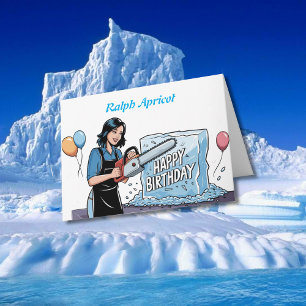 Carving with chainsaw in ice birthday card
