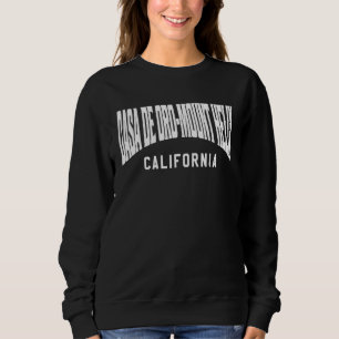 Casa de Oro Mount Helix California Sweatshirt