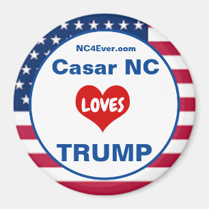 Casar NC LOVES TRUMP Patriotic Fridge Magnet