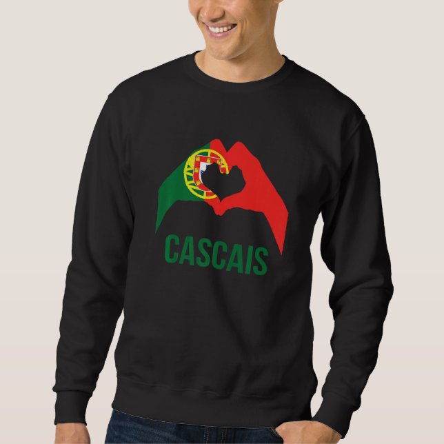 Cascais Portuguese City Love Portugal Flag Sweatshirt (Front)