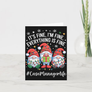 Case Manager Gnome Everything Is Fine Funny Christ Card
