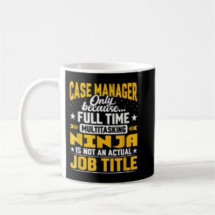 Case Manager Job Title - Funny Case Director CEO Coffee Mug
