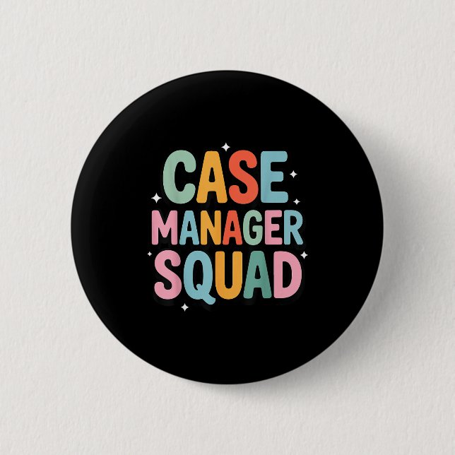 Case Manager Squad  6 Cm Round Badge (Front)