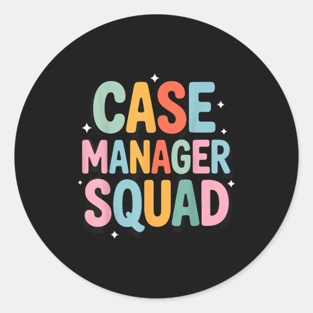 Case Manager Squad  Classic Round Sticker (Front)