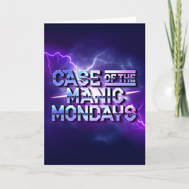 Case of the Manic Mondays / Folded Card (Front)